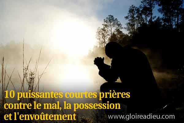 Puissantes Courtes Pri Res Contre Le Mal La Possession Et L