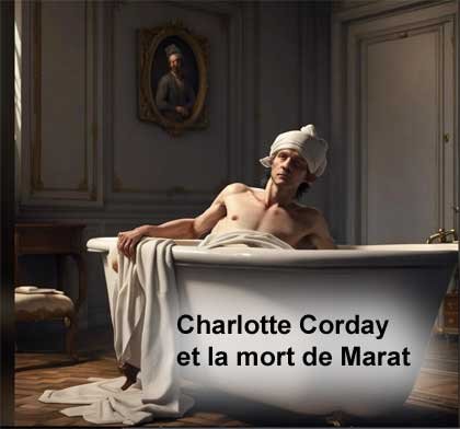 Le procès de Charlotte Corday et la mort de Marat